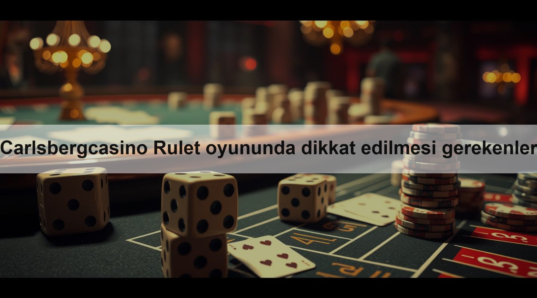 Carlsbergcasino Rulet oyununda dikkat edilmesi gerekenler