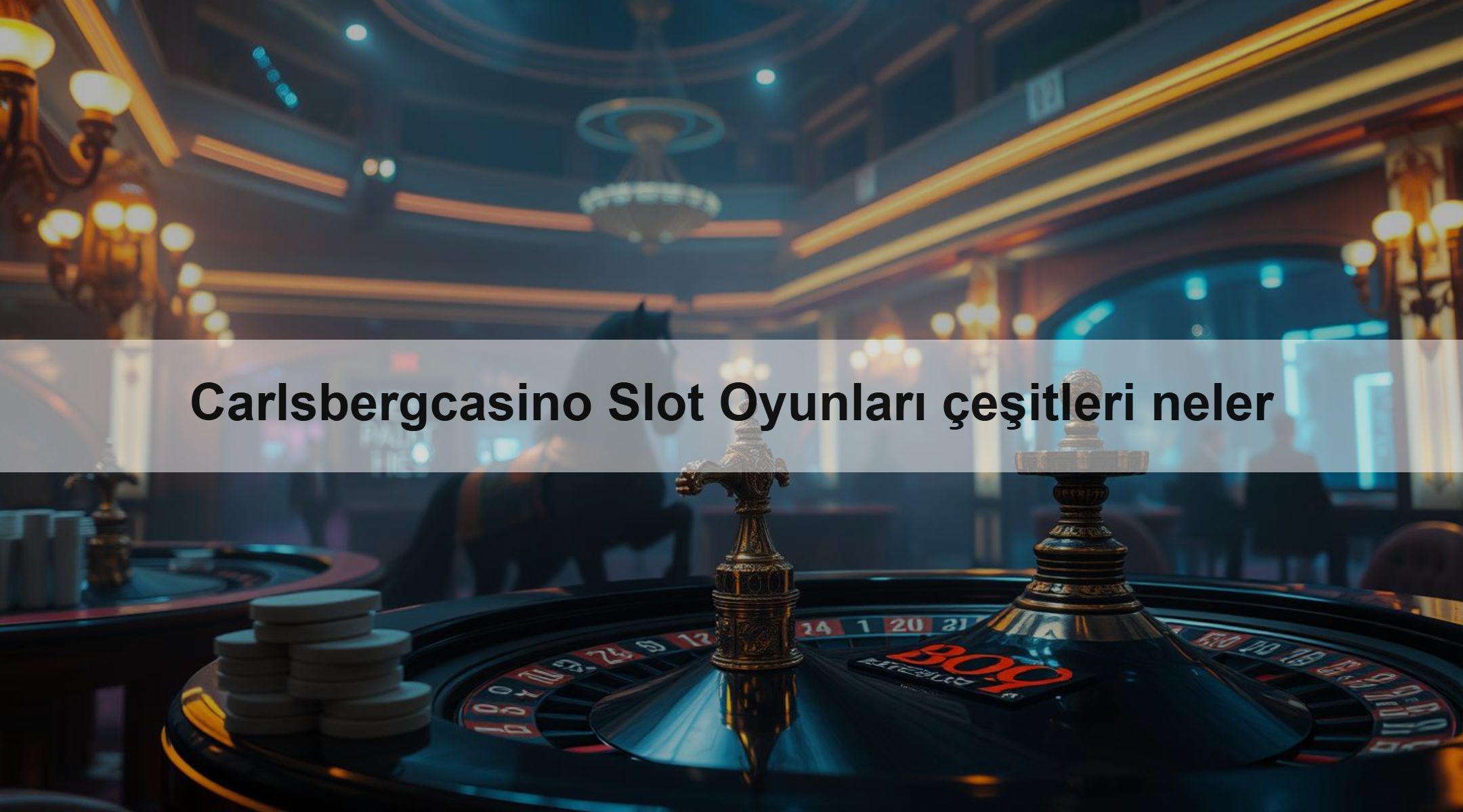 Carlsbergcasino Slot Oyunları çeşitleri neler
