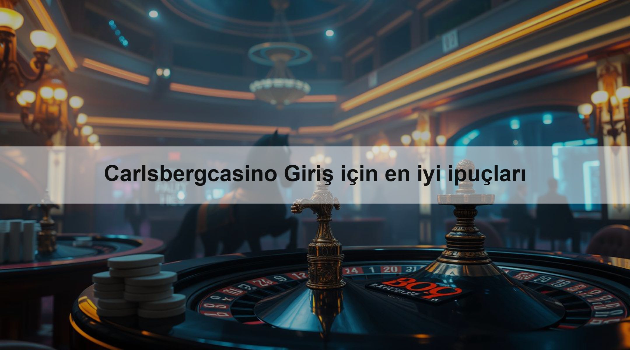 Carlsbergcasino Giriş için en iyi ipuçları