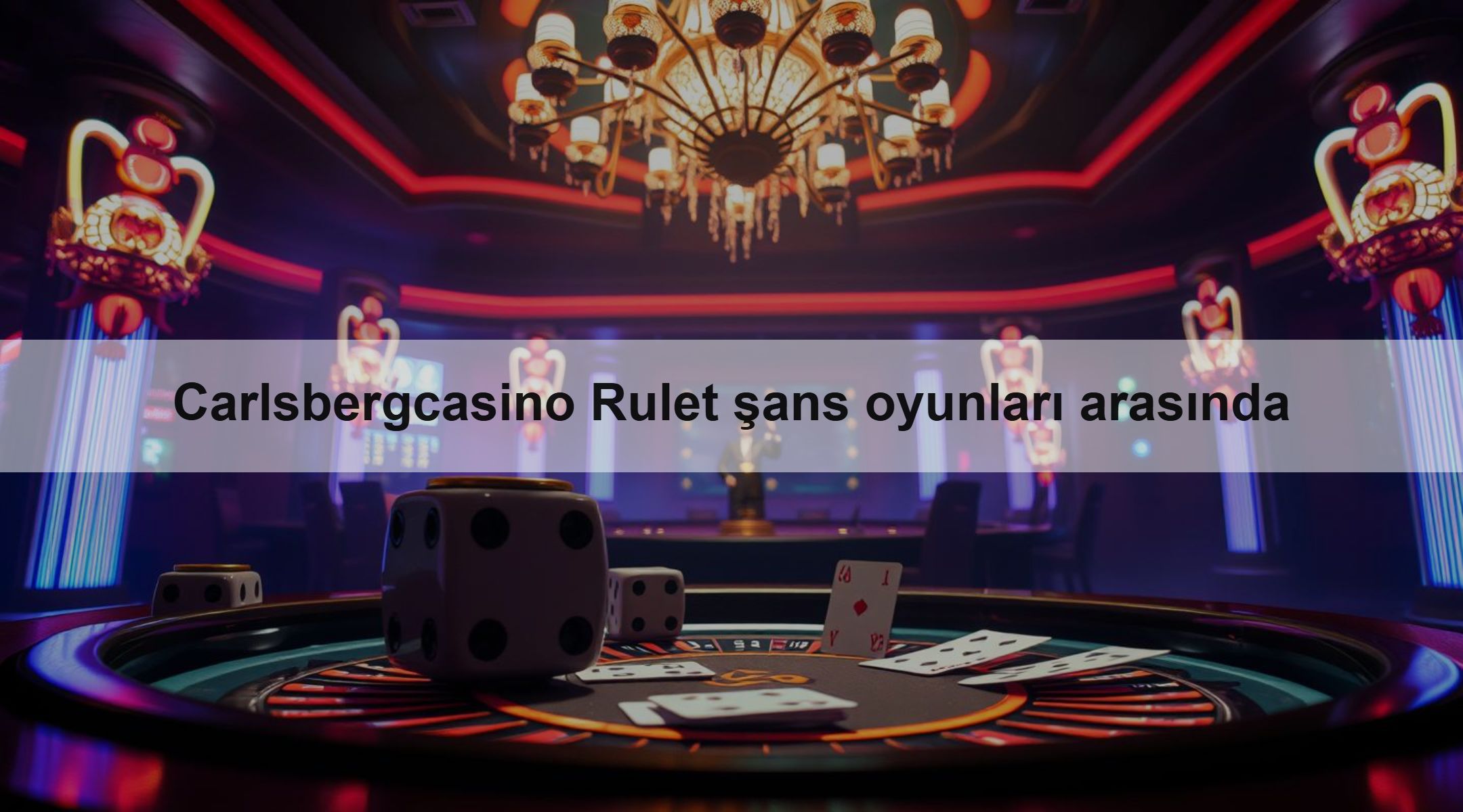 Carlsbergcasino Rulet şans oyunları arasında