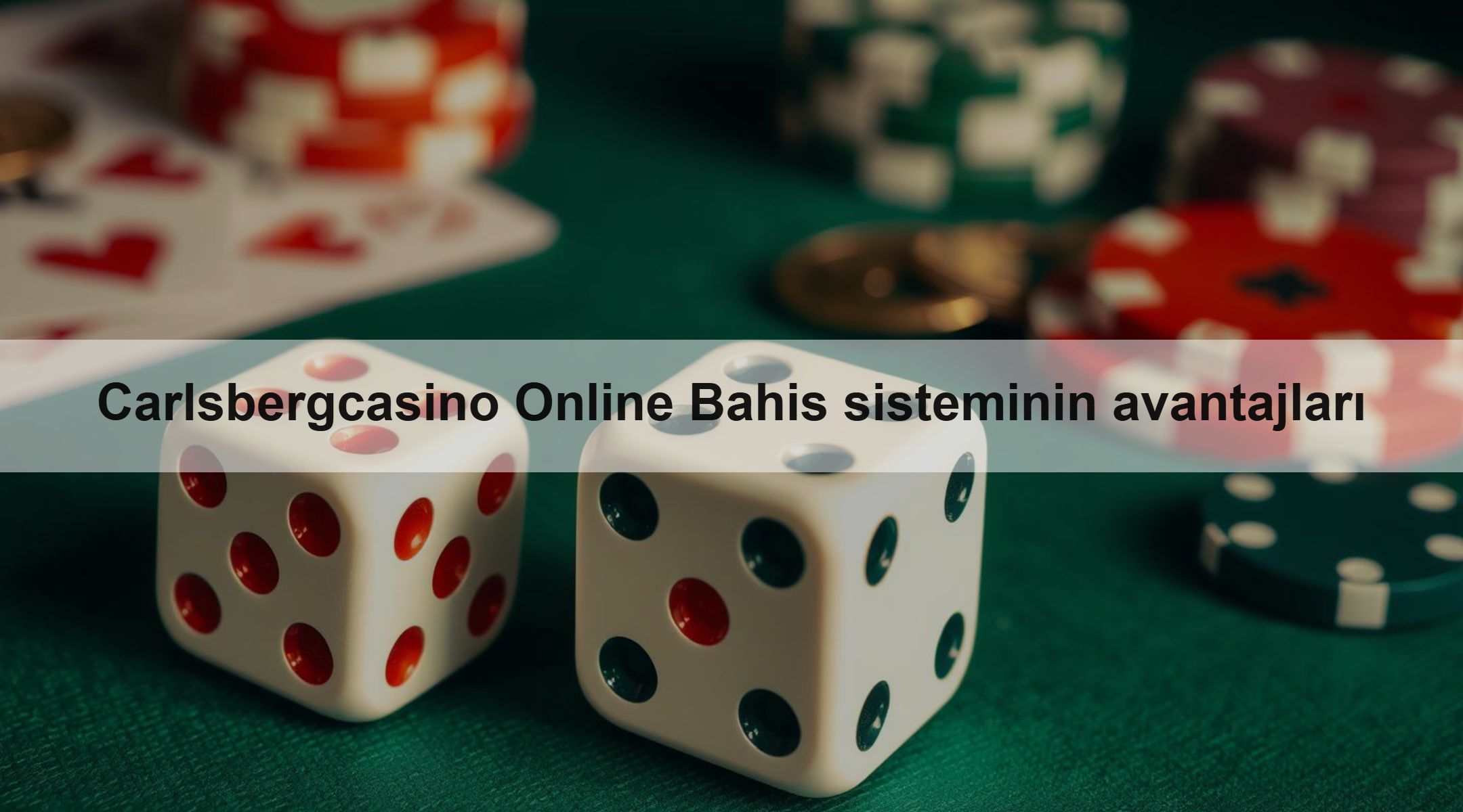 Carlsbergcasino Online Bahis sisteminin avantajları
